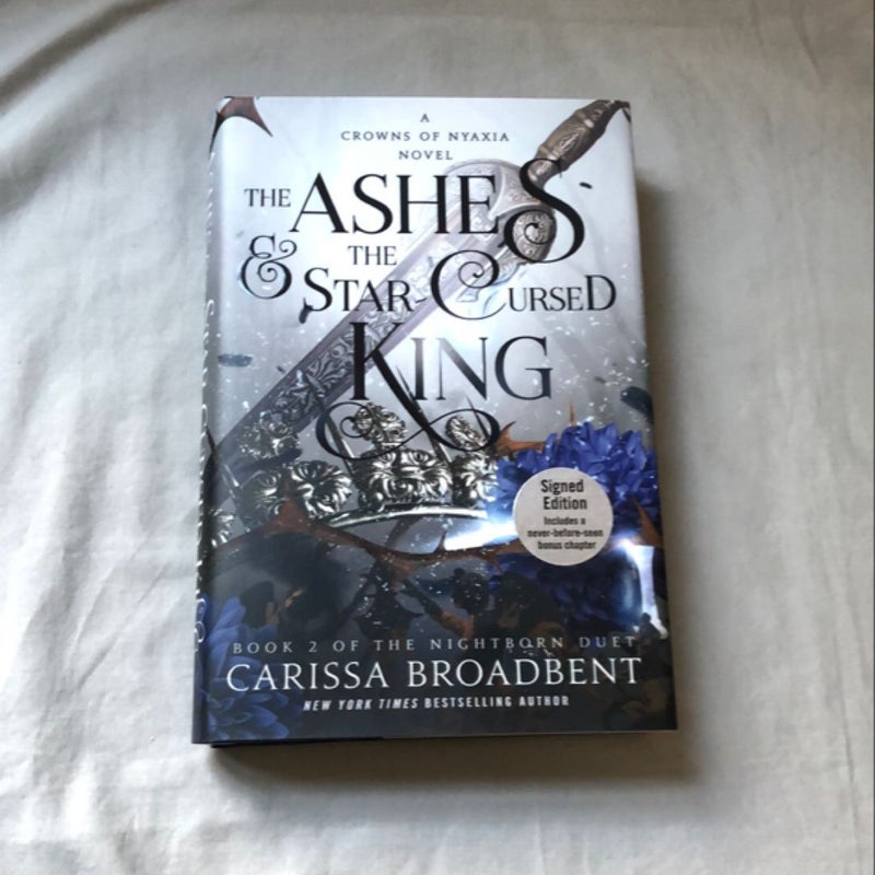 The Ashes and the Star-Cursed King SIGNED