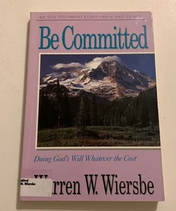 Be Committed