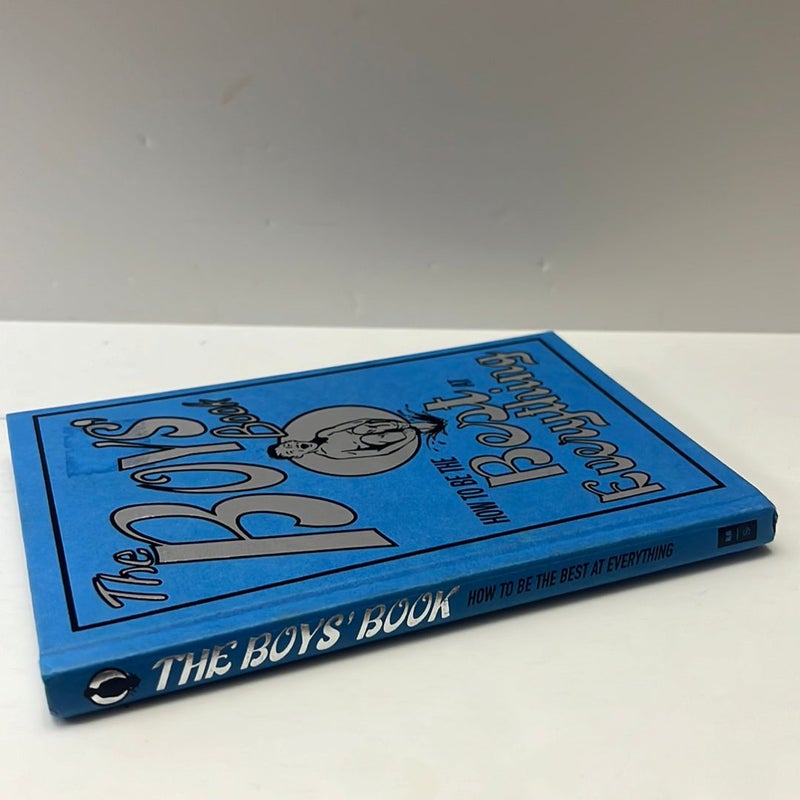 The Boys’ Book- How to Be the Best at Everything