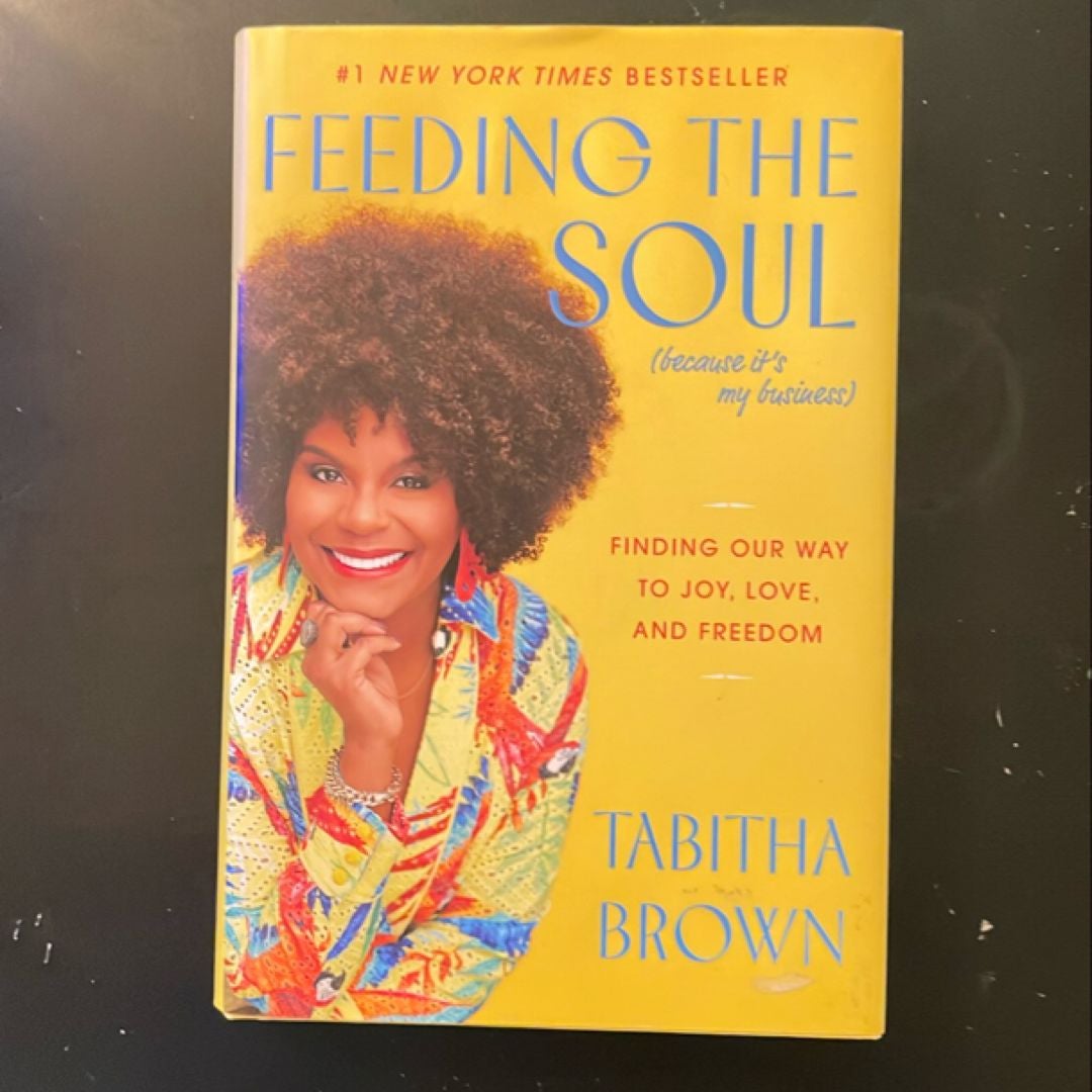 Feeding the Soul (Because It's My Business)