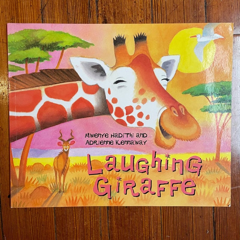 African Animal Tales: Laughing Giraffe