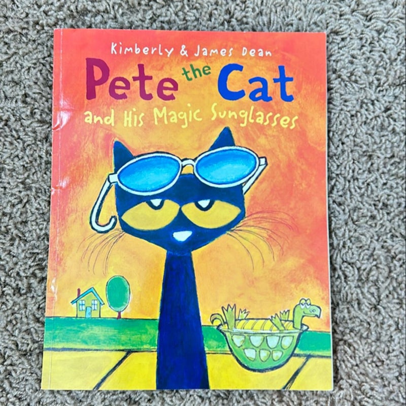 Pete the Cat and His Magic Sunglasses 