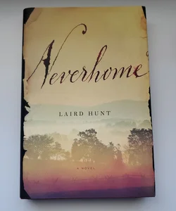 Neverhome Signed First Edition 