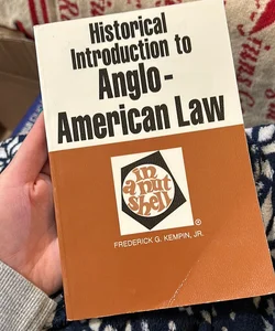Historical Introduction to Anglo-American Law in a Nutshell
