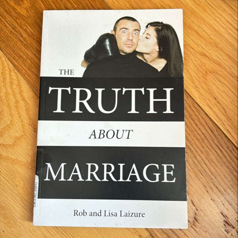 The Truth about Marriage