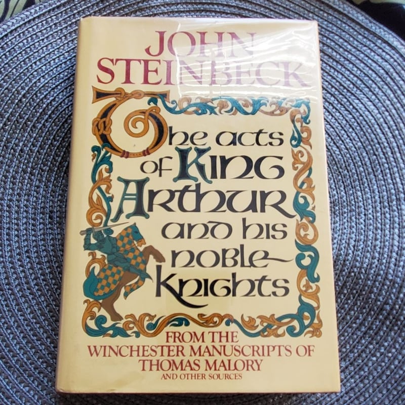 The Acts of King Arthur and His Noble Knights