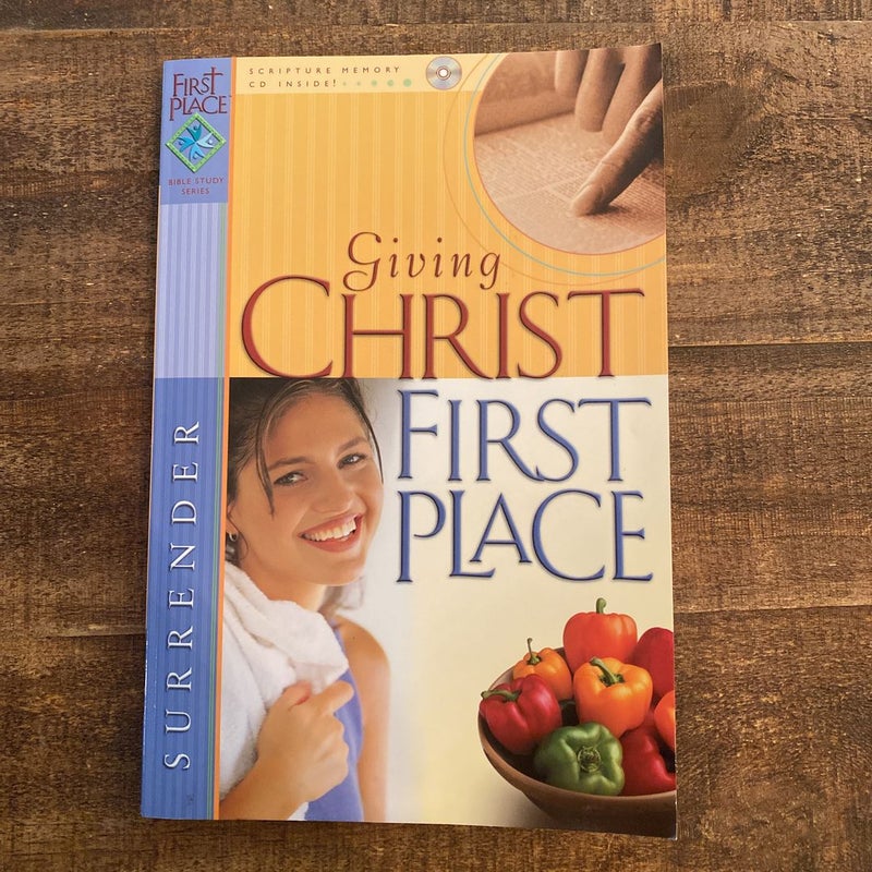 Giving Christ First Place