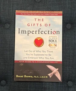 The Gifts of Imperfection