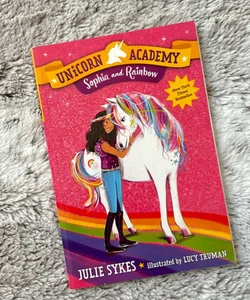Unicorn Academy #1: Sophia and Rainbow
