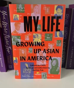 My Life: Growing up Asian in America