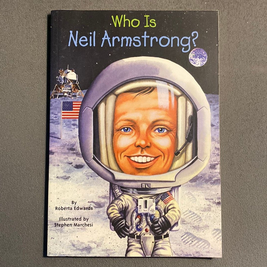 Who Was Neil Armstrong?