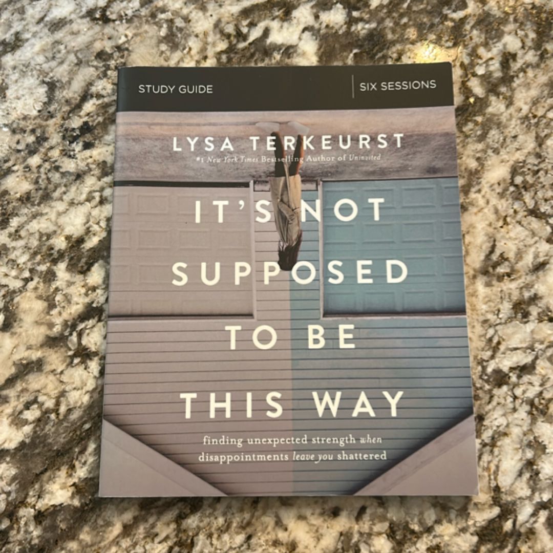 It's Not Supposed to Be This Way Study Guide