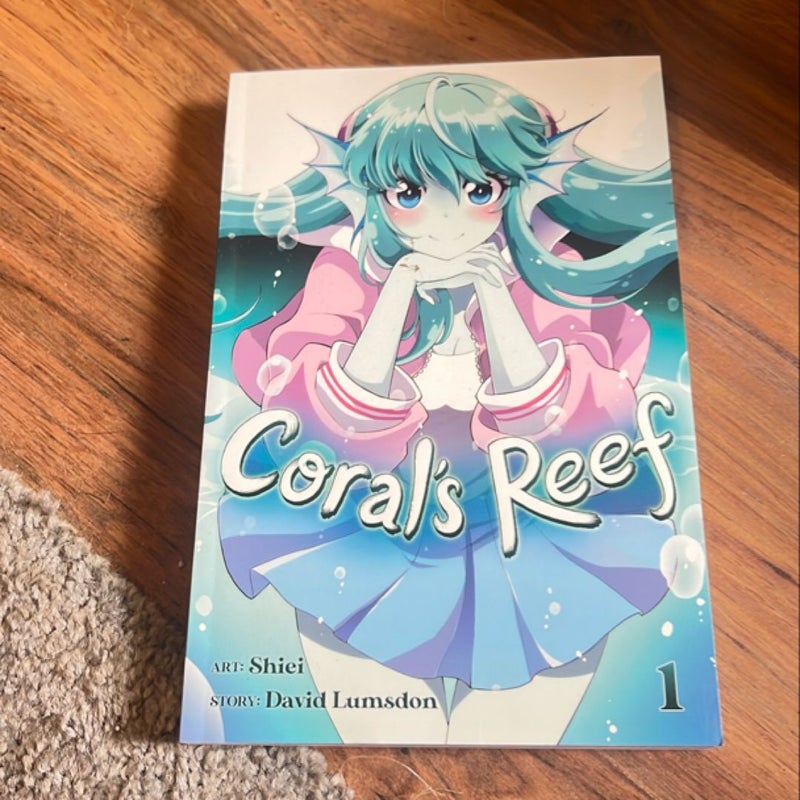 Coral's Reef Vol. 1
