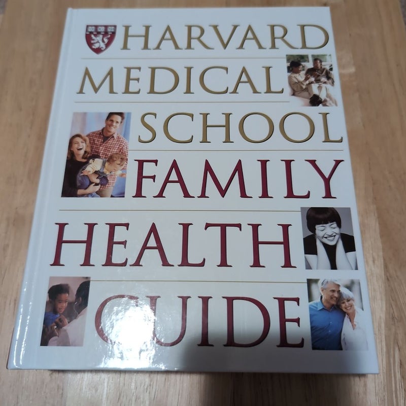 Harvard Medical School Family Health Guide