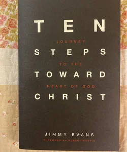 Ten Steps Toward Christ 
