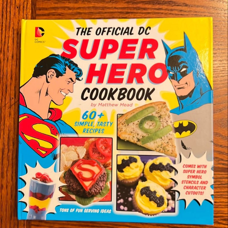 The Official DC Super Hero Cookbook