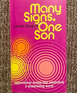 Many Signs, One Son