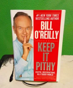 Keep It Pithy - First Edition 
