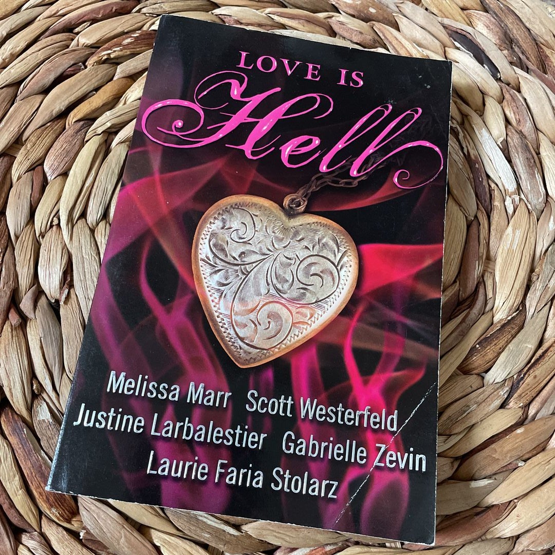 Love Is Hell