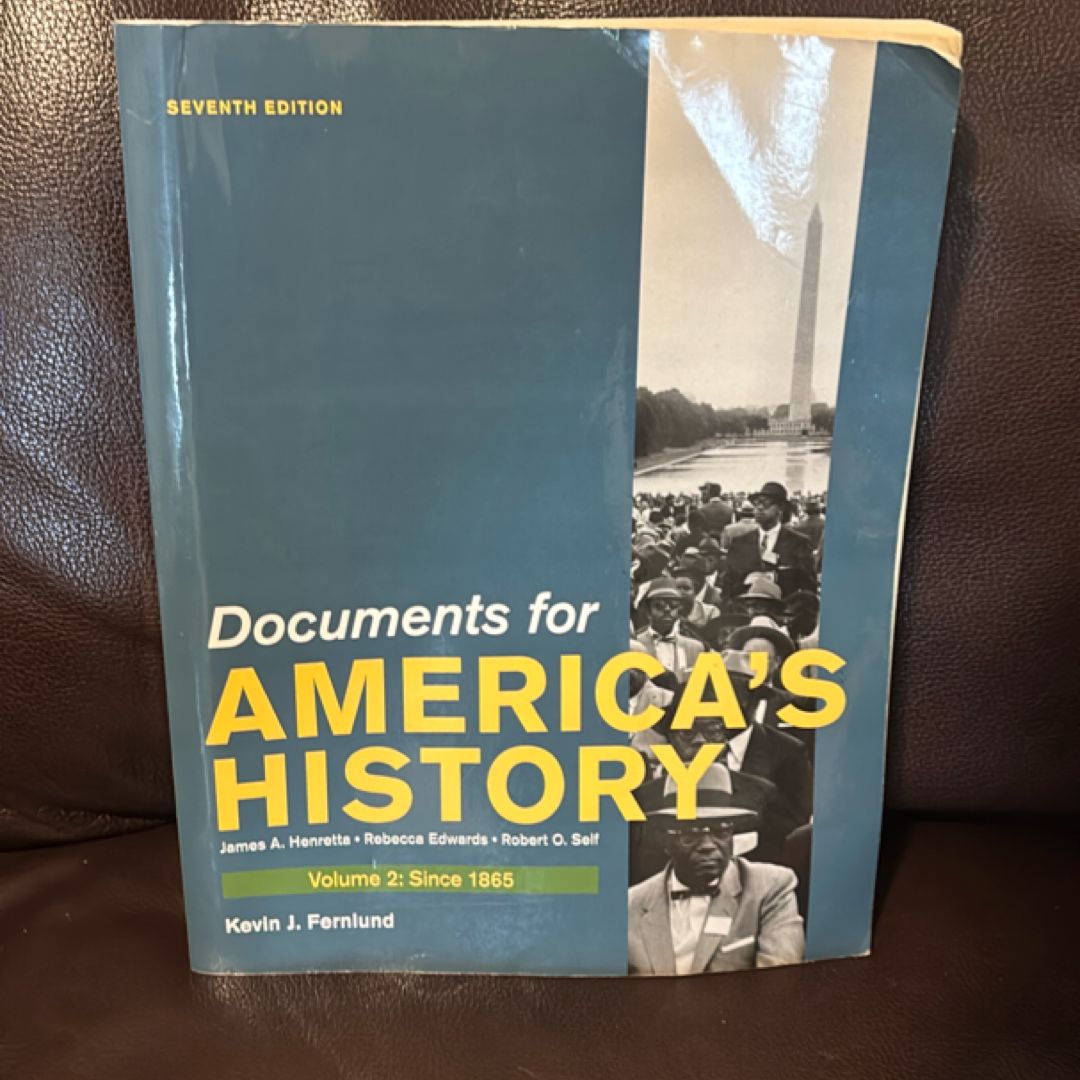 Documents for America's History, Volume II: Since 1865