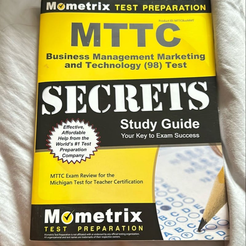 MTTC Business Management Marketing and Technology (98) Test Secrets Study Guide