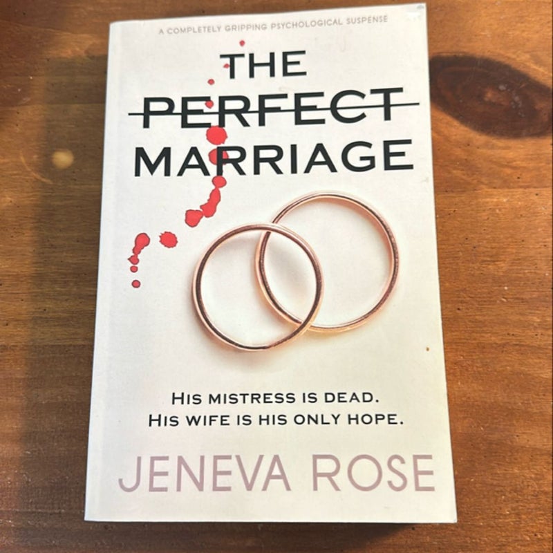 The Perfect Marriage
