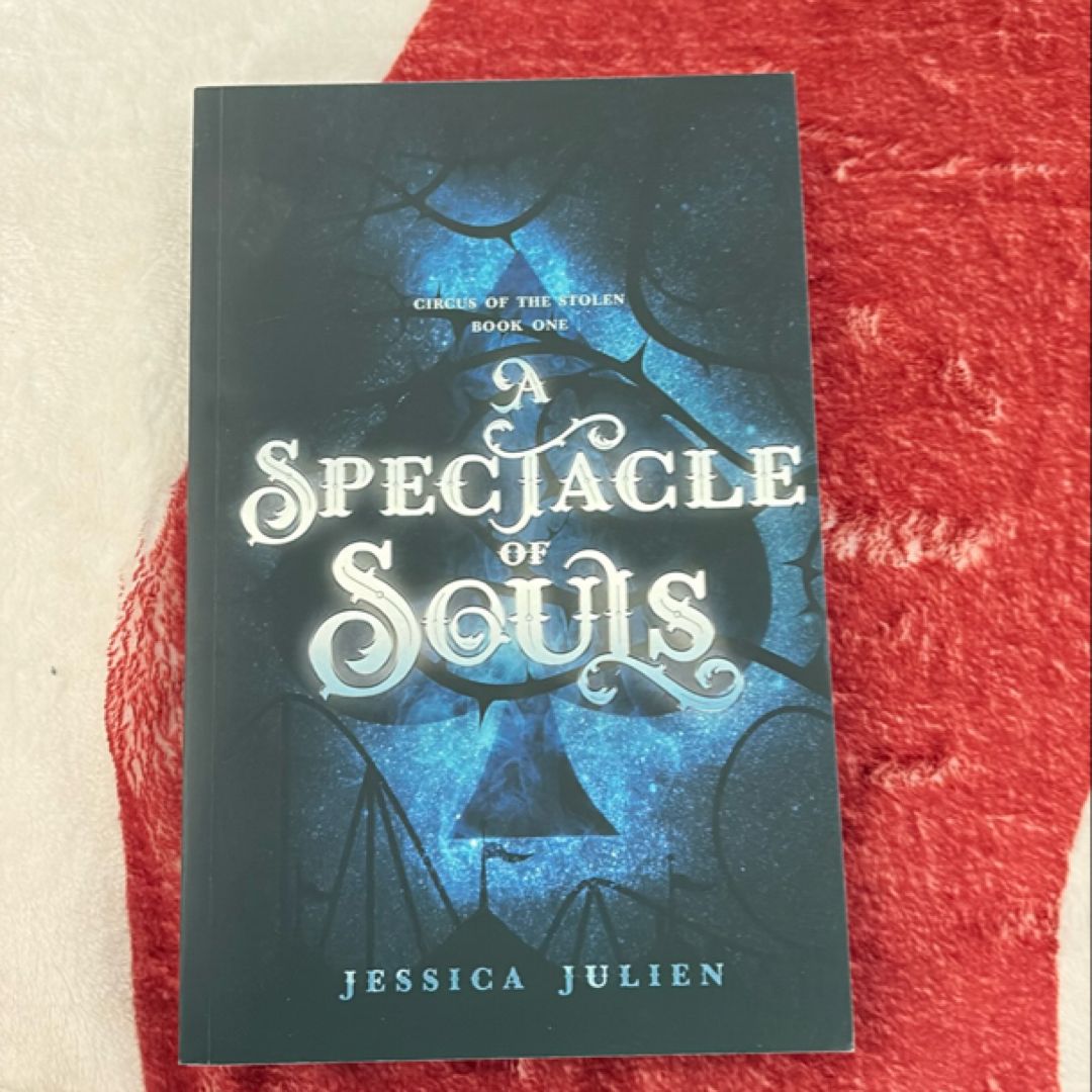 A Spectacle Of Souls