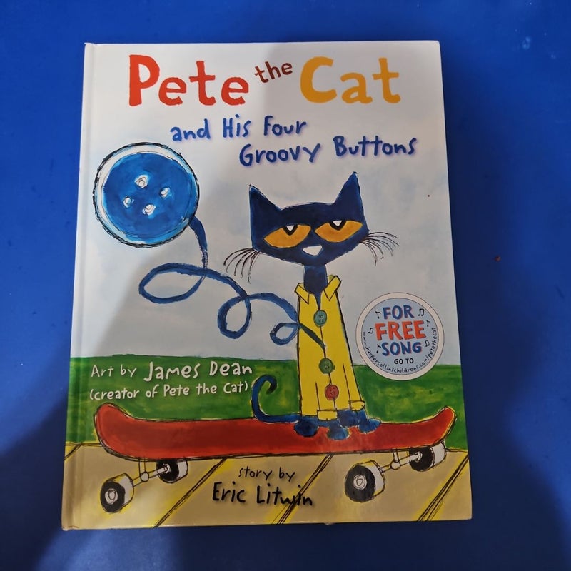 Pete the Cat and His Four Groovy Buttons