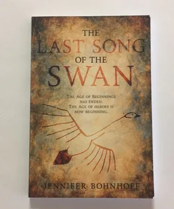 The Last Song of the Swan ~ Signed 