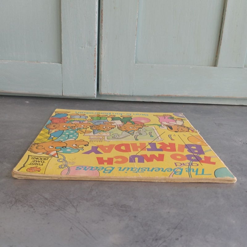 The Berenstain Bears and Too Much Birthday