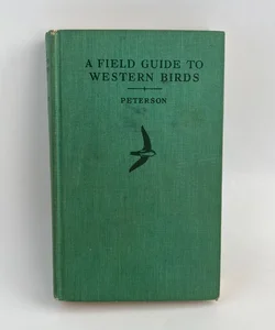 A Field Guide To Western Birds 