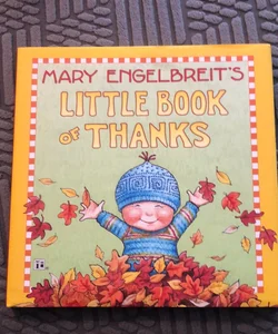 Mary Engelbreit's Little Book of Thanks