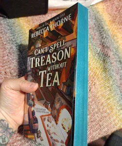 Can't Spell Treason Without Tea