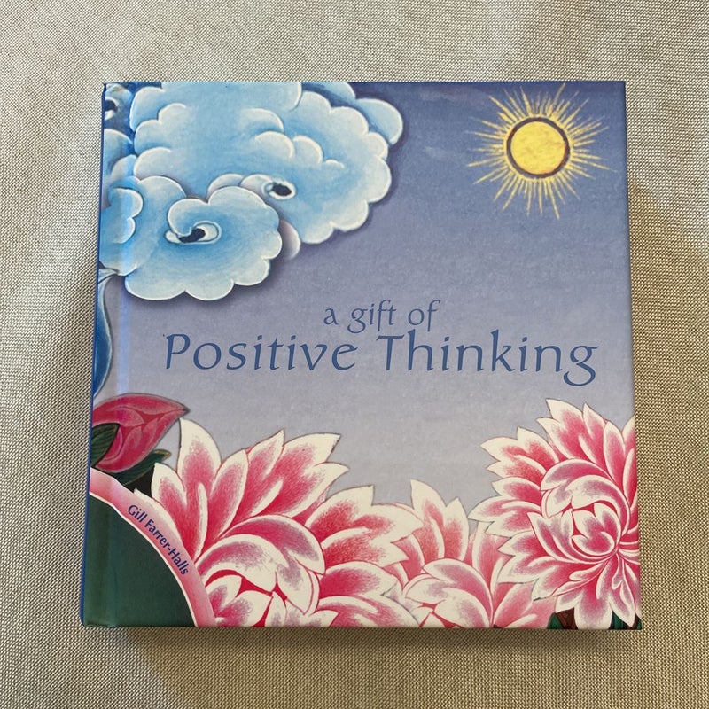 A Gift of Positive Thinking