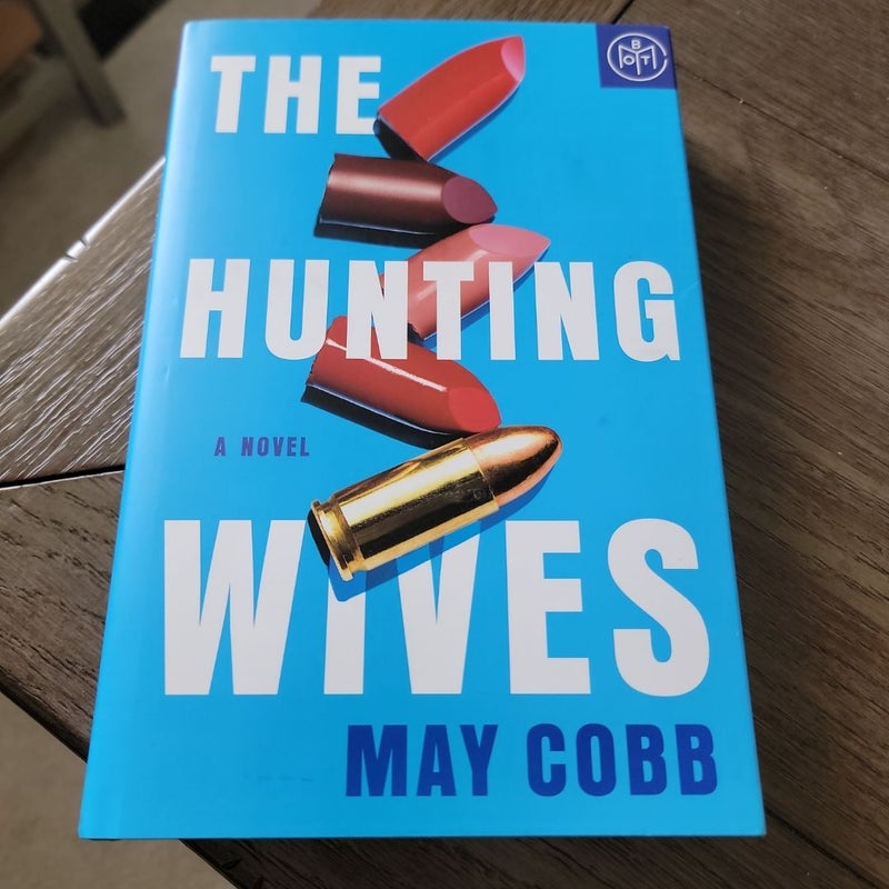 The Hunting Wives