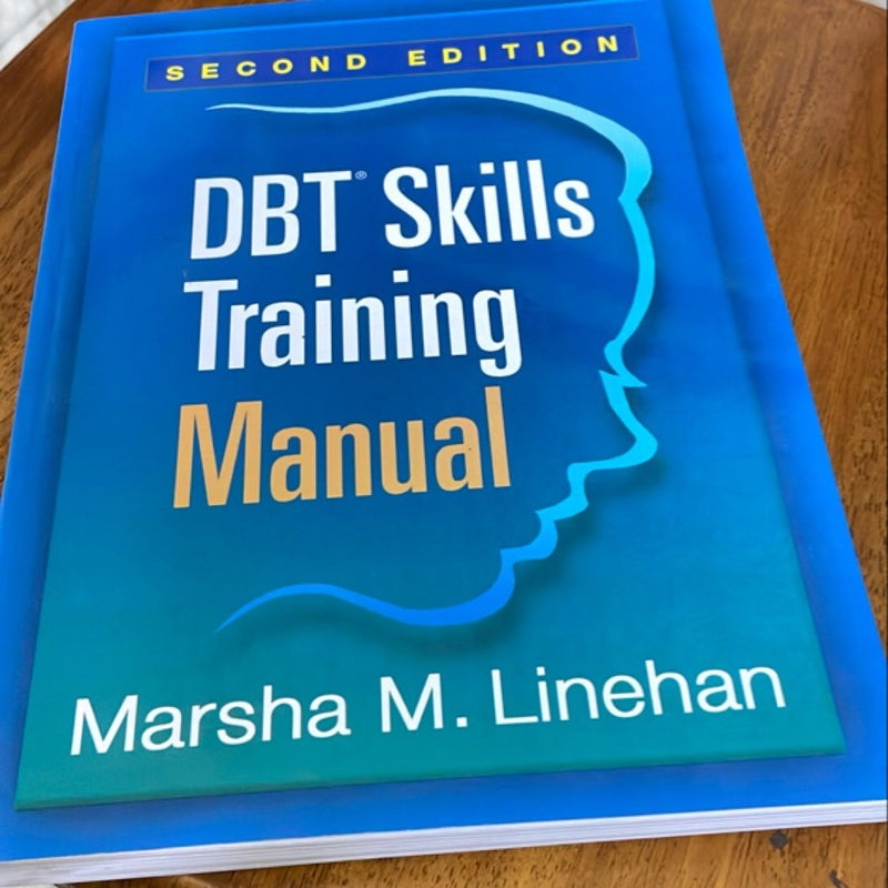 DBT Skills Training Manual, Second Edition