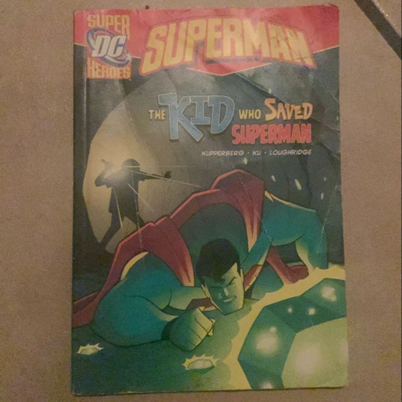 The Kid Who Saved Superman