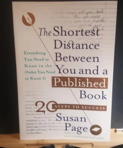 Shortest Distance Between You and a Published Book