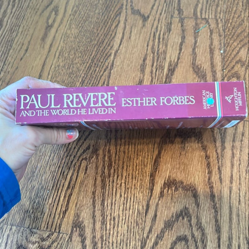 Paul Revere and the World He Lived In