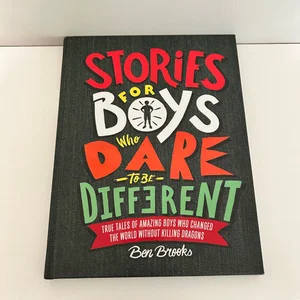 Cuentos para niños Que Se Atreven a Ser Diferentes / Stories for Boys Who Dare to Be Different