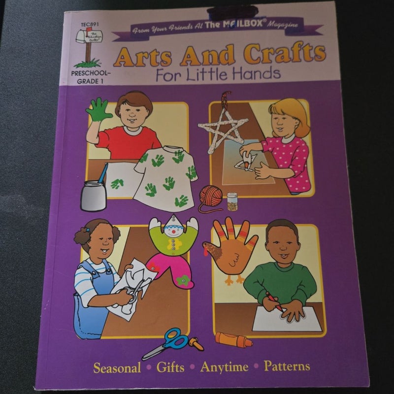 Arts and Crafts for Little Hands