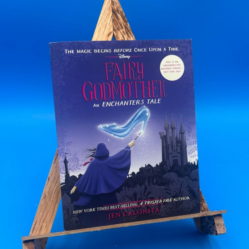 Fairy Godmother: an Enchanters Tale