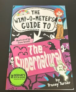 The Wimp-O-Meter's Guide to the Supernatural