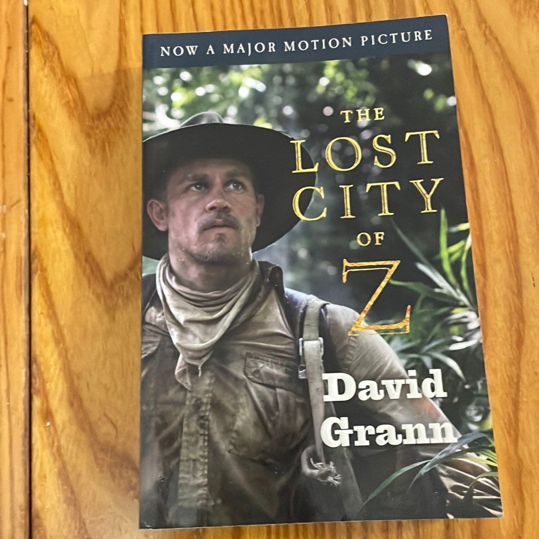 The Lost City of Z (Movie Tie-In)