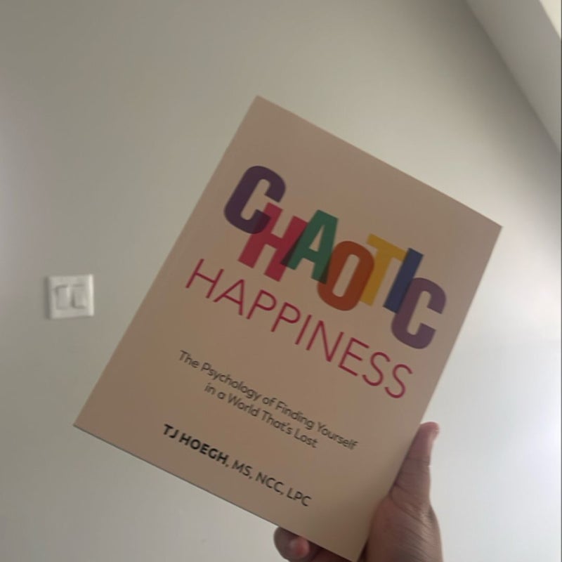 Chaotic Happiness 