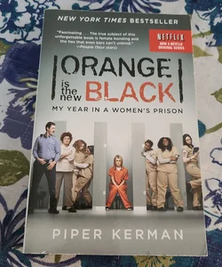 Orange Is the New Black (Movie Tie-In Edition)