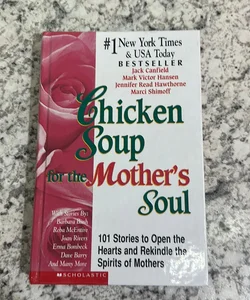 Chicken Soup for the Mothers Soul 