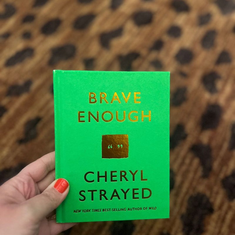 Brave Enough