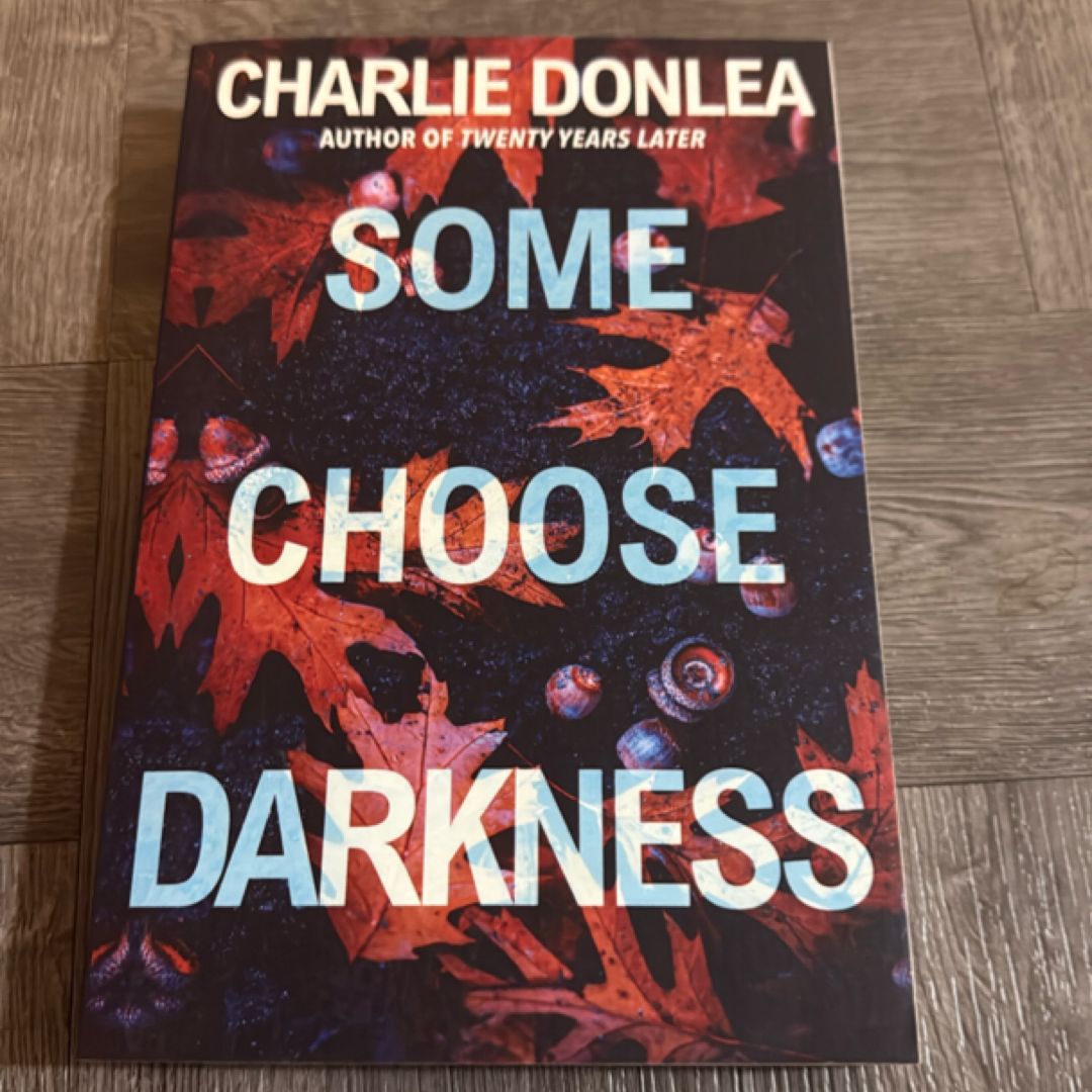 Some Choose Darkness
