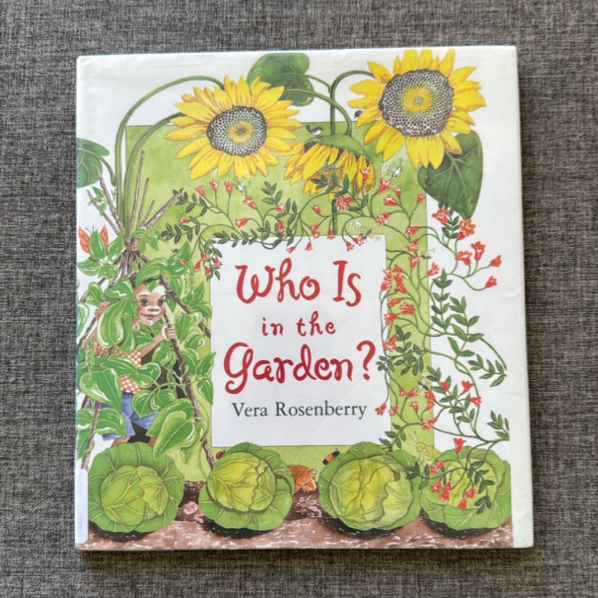 Who Is in the Garden? by Vera Rosenberry